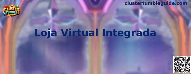 Loja Virtual Integrada y Cluster Tumble
