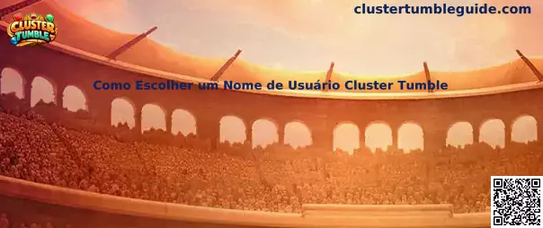 Como Escolher um Nome de Usuário Cluster Tumble