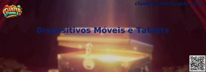 Dispositivos Móveis e Tablets Cluster Tumble