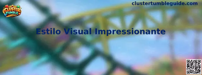 Estilo Visual Impressionante de Cluster Tumble
