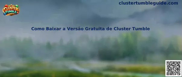 Como Baixar a Versão Gratuita de Cluster Tumble