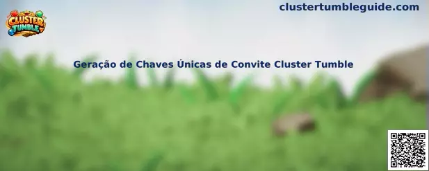 Geração de Chaves Únicas de Convite Cluster Tumble