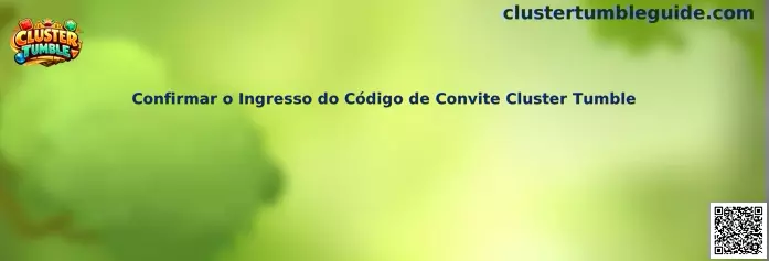 Confirmar o Ingresso do Código de Convite Cluster Tumble