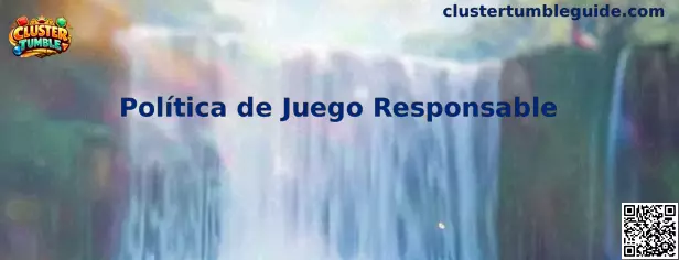 Política de Juego Responsable de Cluster Tumble