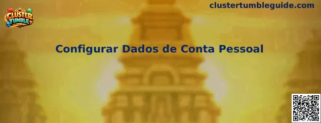Configurar Dados de Conta Pessoal en plataforma Cluster Tumble